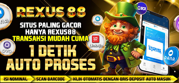 REXUS88 BONUS DEPO QRIS